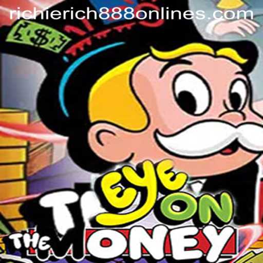 Exploring EyeOnTheMoney: A Deep Dive into RichieRich888's Latest Gaming Sensation