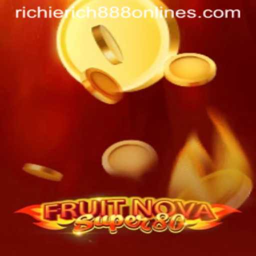 Unveiling the Exciting World of FruitNovaSuper80 with RichieRich888