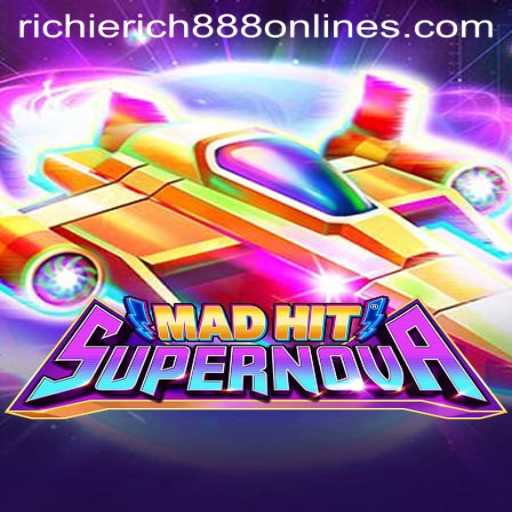 Experience the Thrill of MadHitSupernova with RichieRich888